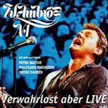 Verwahrlost aber live